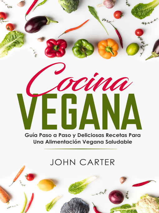 Title details for Cocina Vegana by John Carter - Available